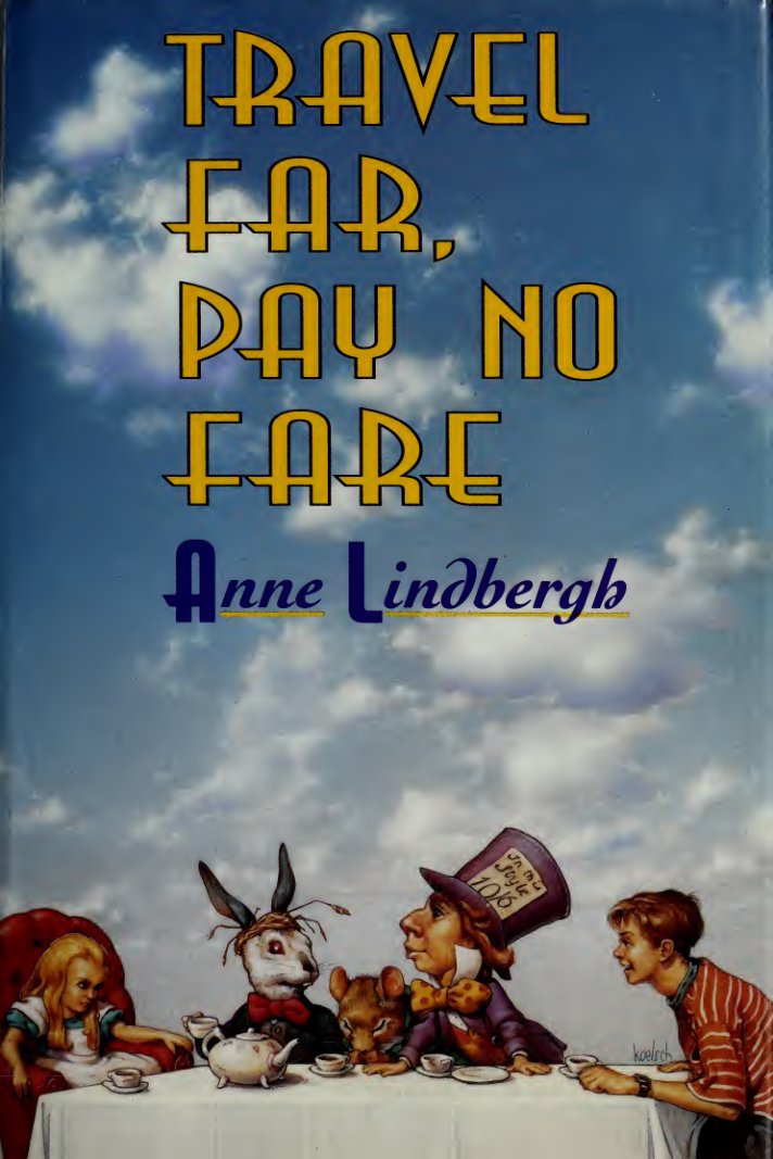 Cover of Travel far, pay no fare