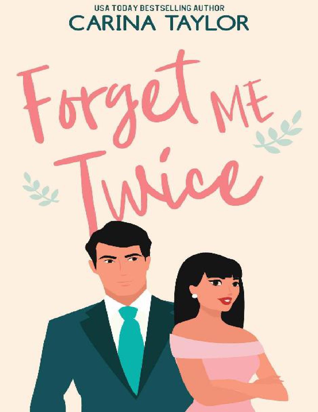 Cover of Forget Me Twice: A Romantic Comedy