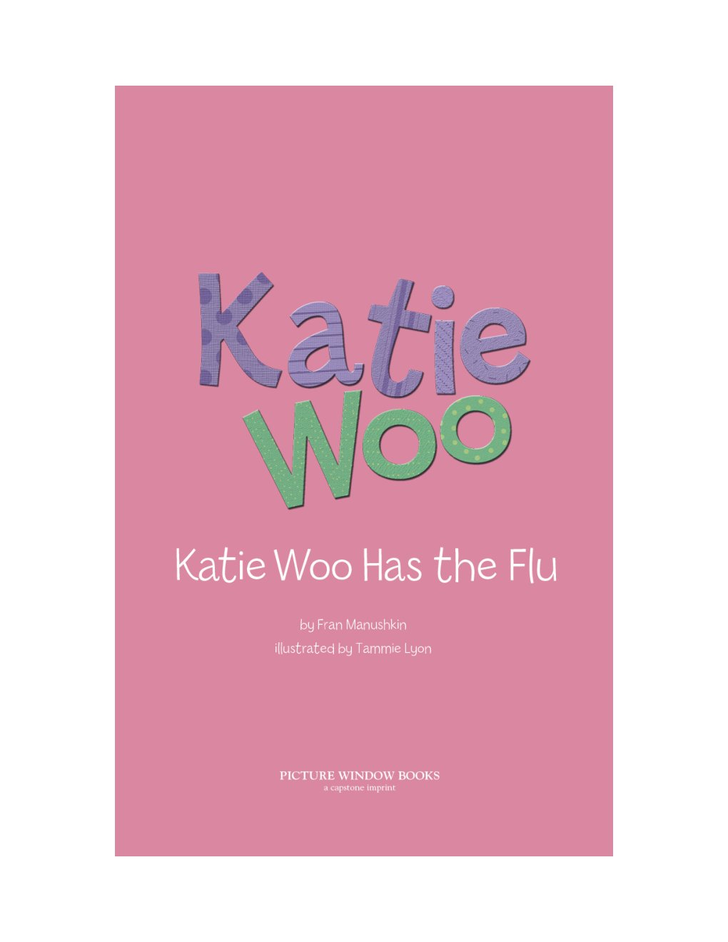 Cover of Katie Woo Has the Flu