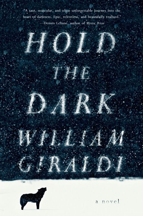 Cover of Hold the Dark: A Novel