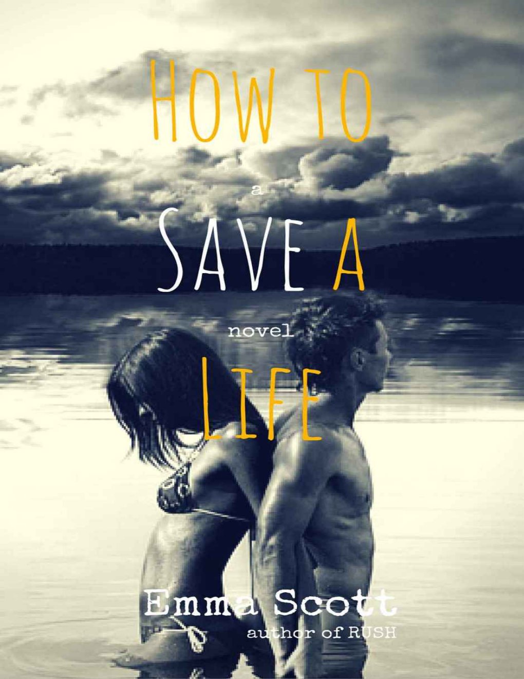 Cover of How to Save a Life
