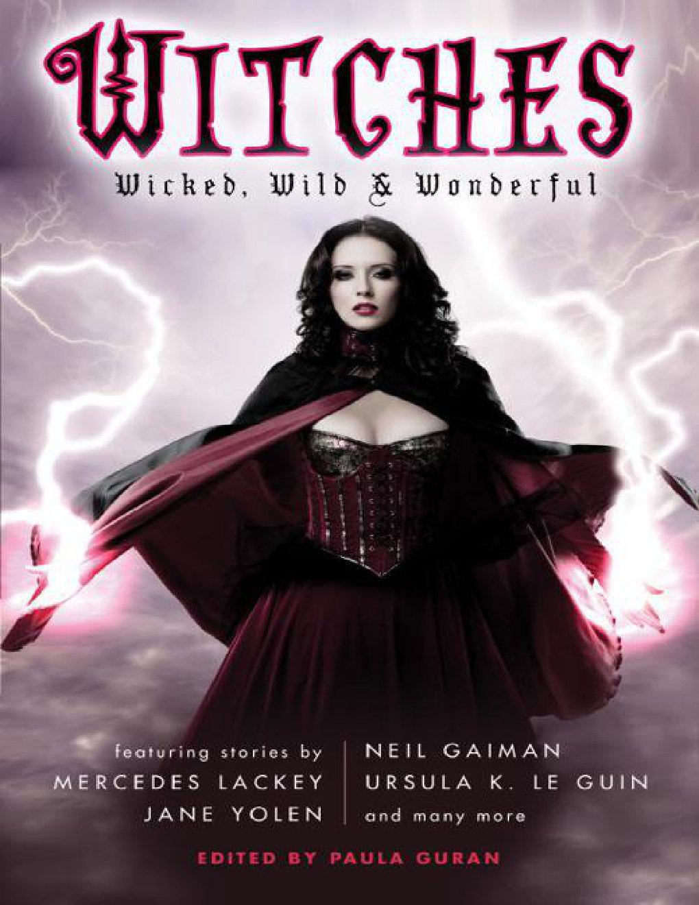 Cover of Witches: Wicked, Wild & Wonderful (2012)