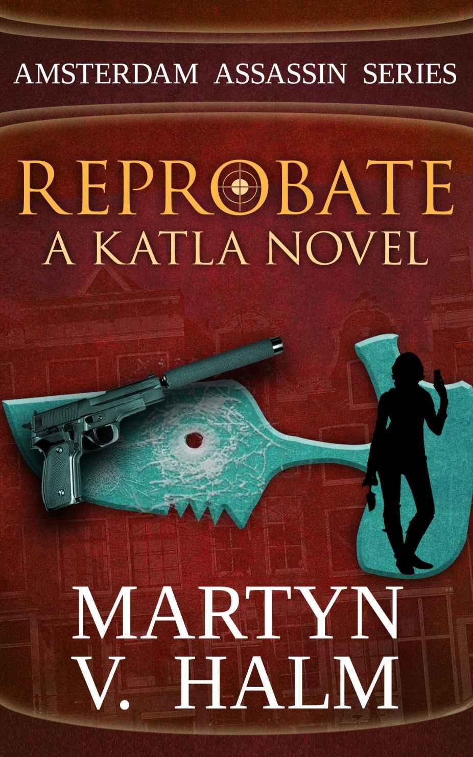 Cover of Reprobate - A Katla Novel (1988)