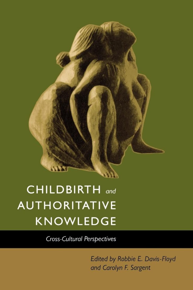 Cover of Childbirth and Authoritative Knowledge (1947)