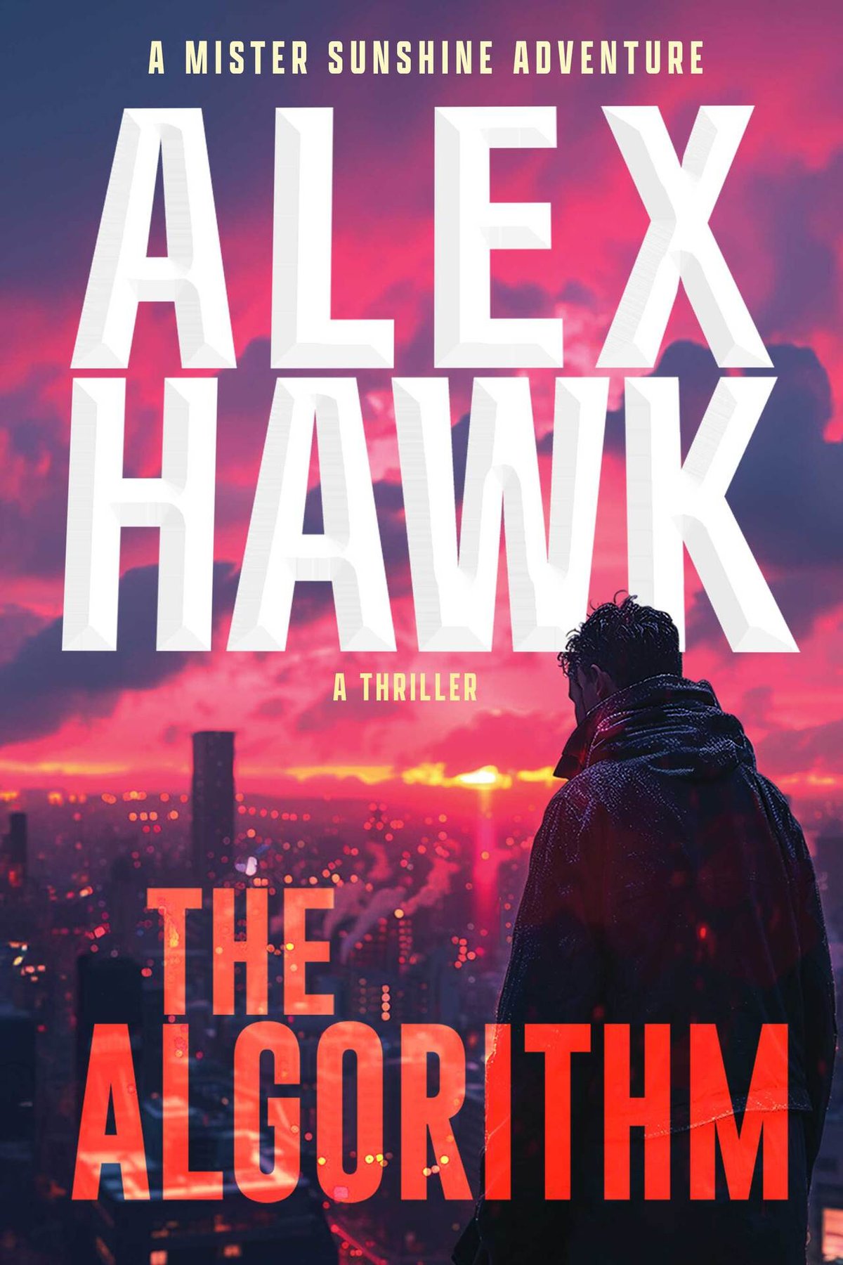 Cover of The Algorithm: A Mister Sunshine Adventure