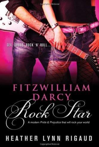 Cover of Fitzwilliam Darcy, Rock Star