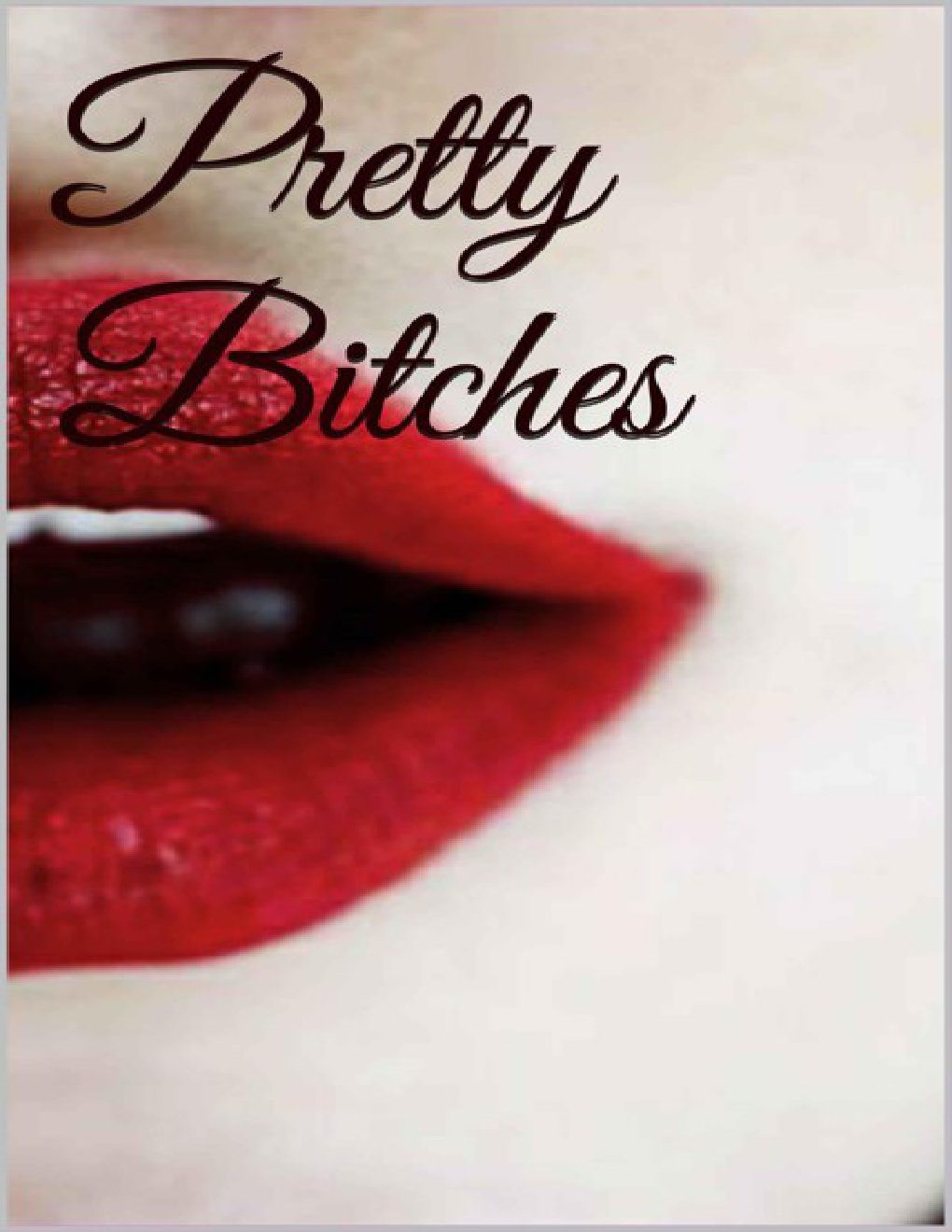 Cover of Pretty Bitches