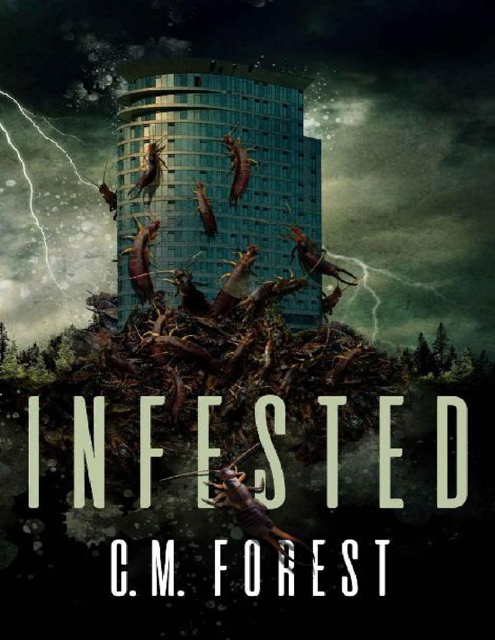Cover of Infested: A Fast-Paced Thriller Horror Novel