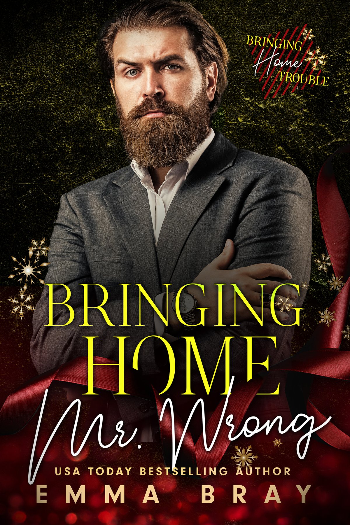 Cover of Bringing Home Mr. Wrong
