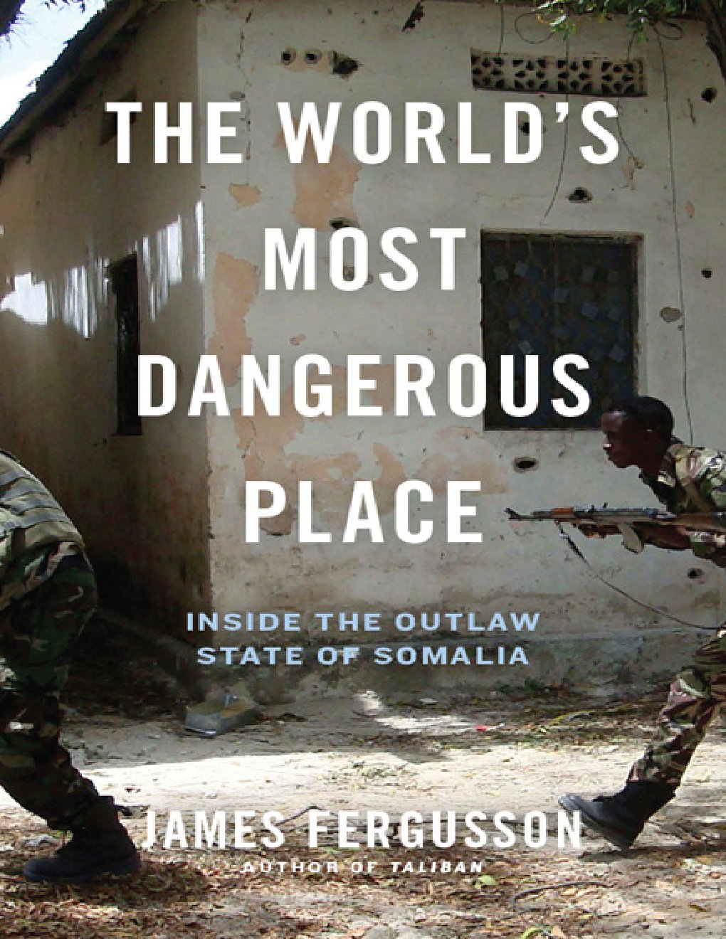 Cover of The World's Most Dangerous Place