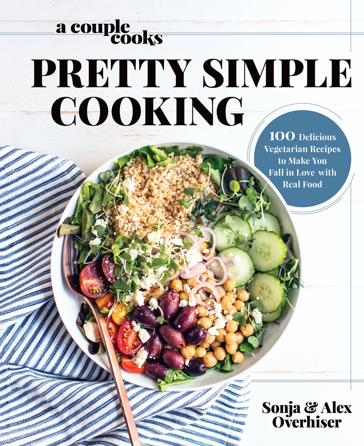 Cover of A Couple Cooks: Pretty Simple Cooking