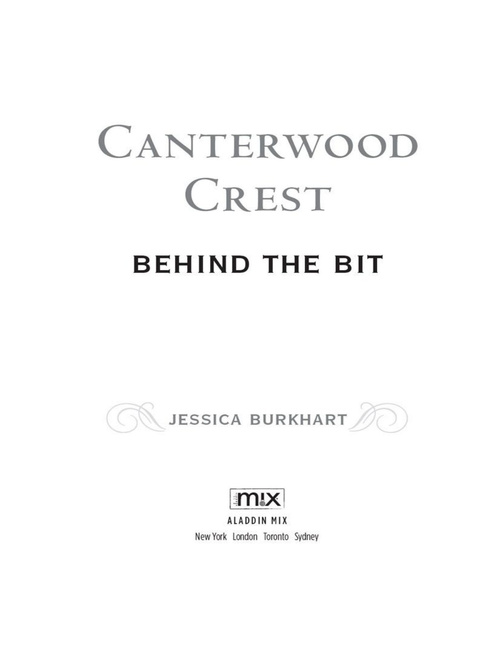Cover of Behind the Bit (Canterwood Crest)