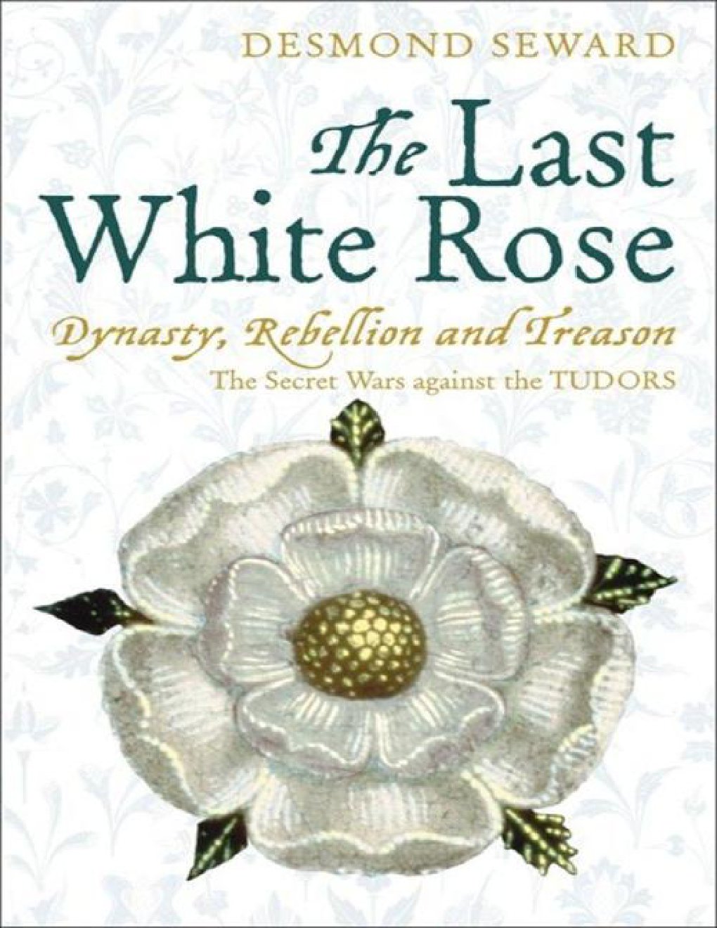 Cover of The Last White Rose