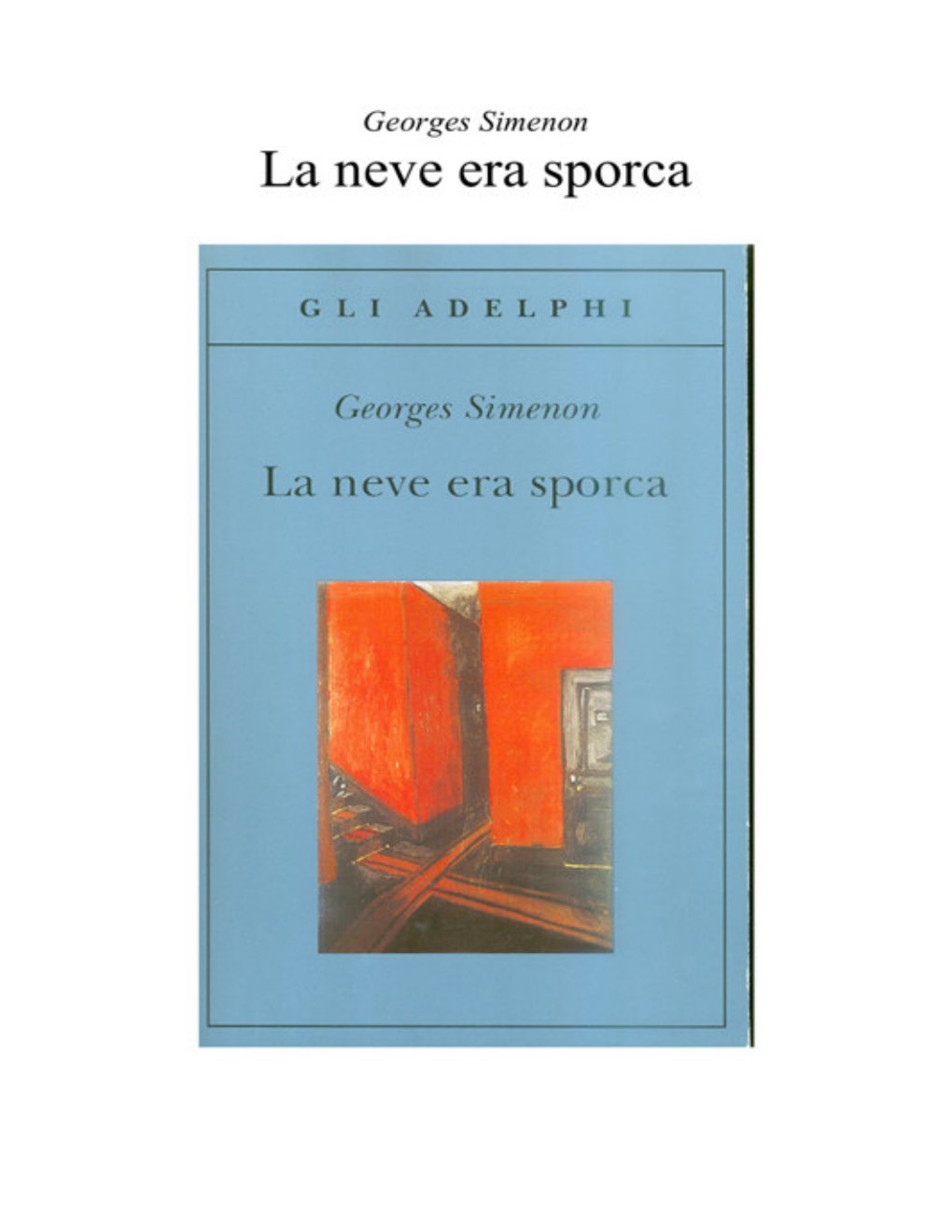 Cover of La neve era sporca
