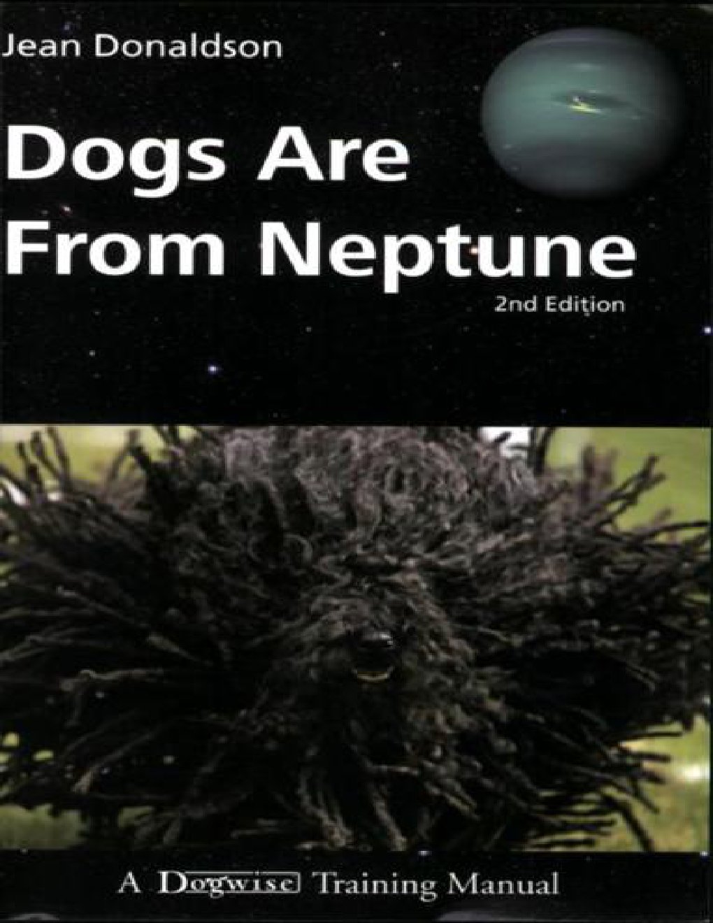 Cover of Dogs Are from Neptune (2nd Edition)