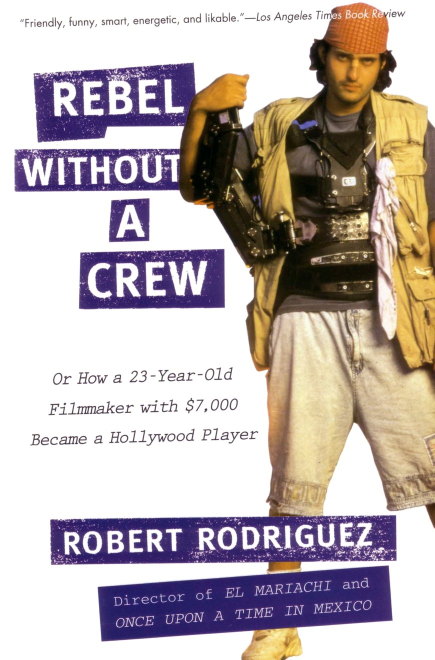 Cover of Rebel Without a Crew (1979)