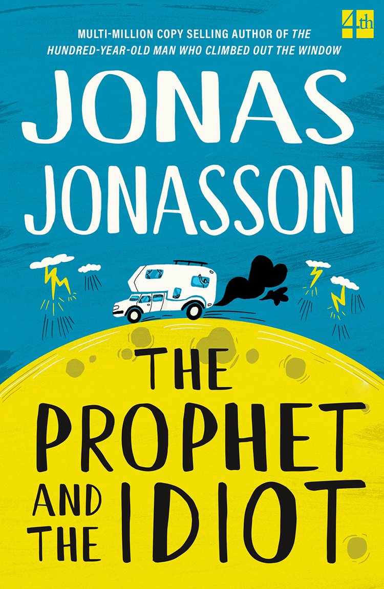 Cover of The Prophet and the Idiot