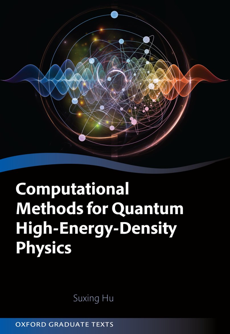 Cover of Computational Methods for Quantum High-Energy-Density Physics - Suxing Hu