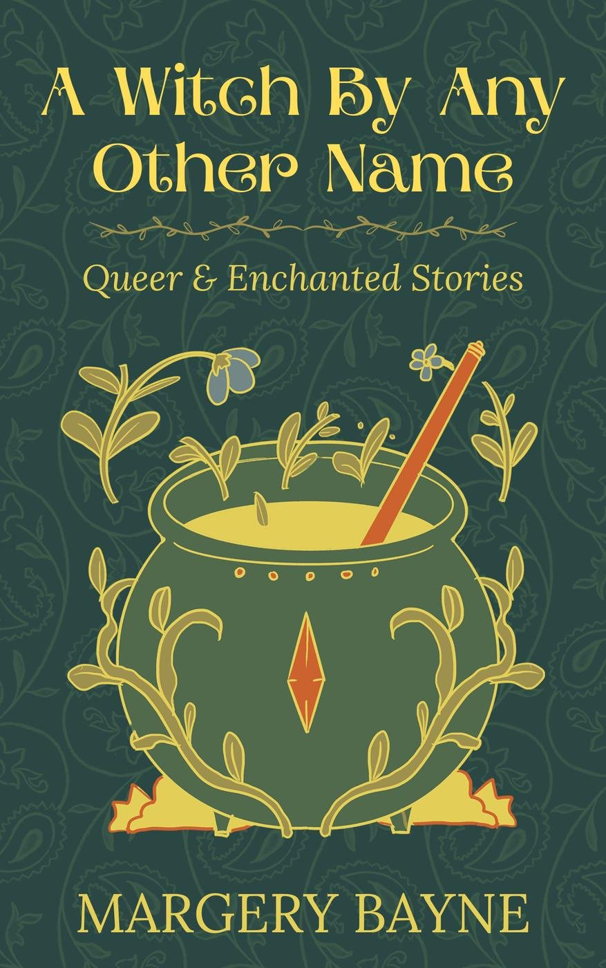 Cover of A Witch by Any Other Name