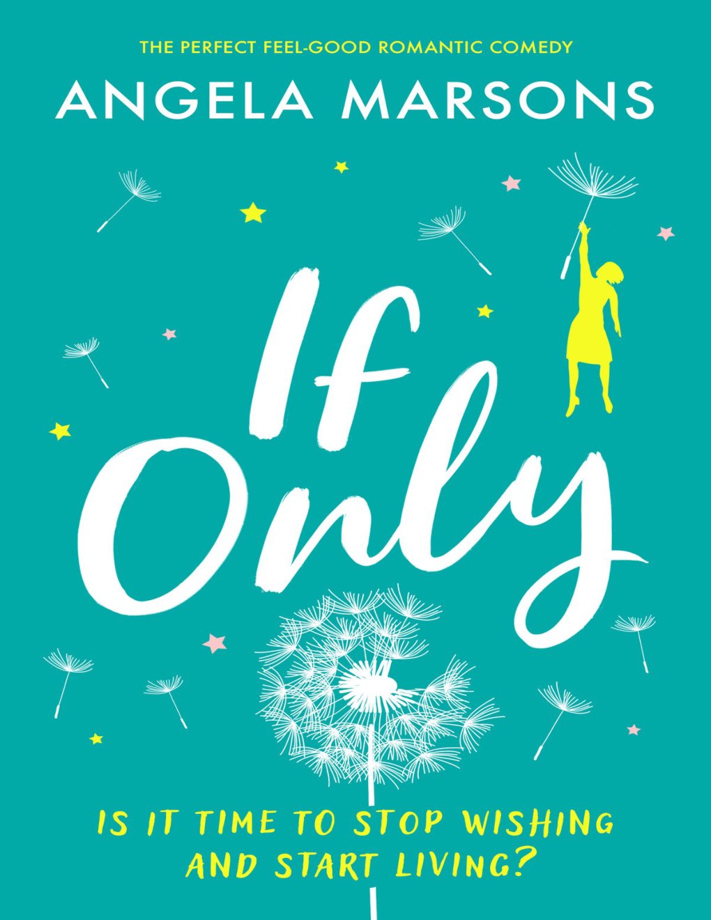 Cover of If Only: The perfect feel-good romantic comedy