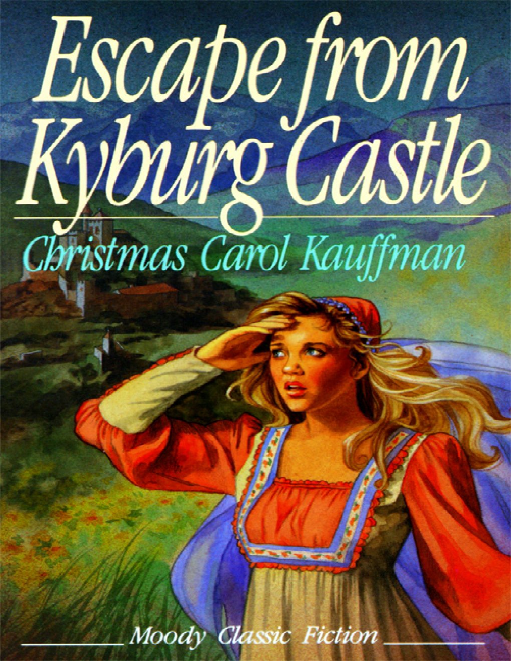 Cover of Escape From Kyburg Castle