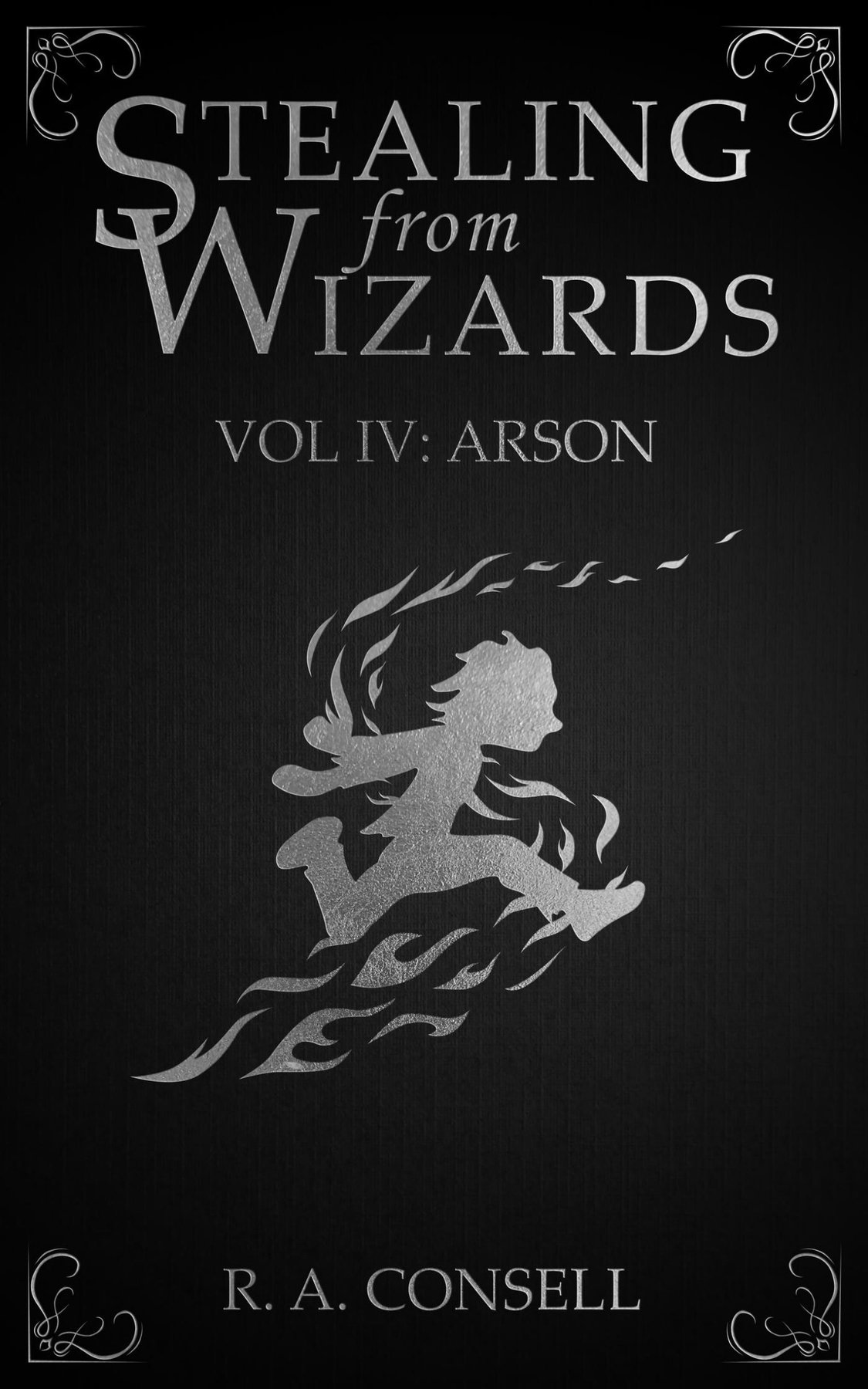 Cover of Stealing From Wizards Volume 4- Arson (2025)