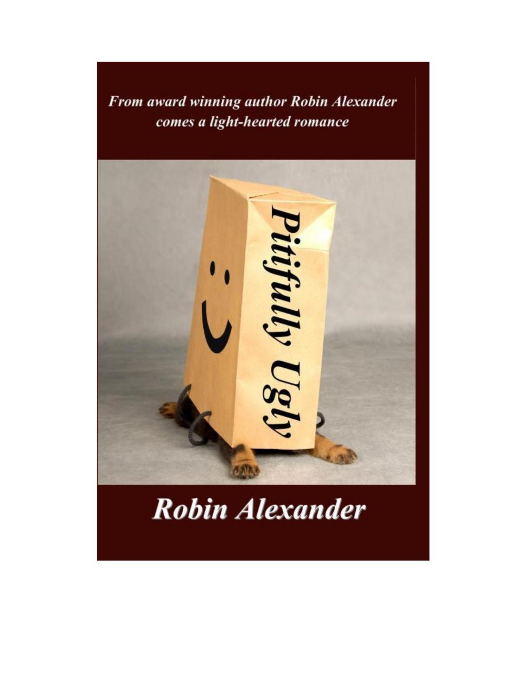 Cover of Pitifully Ugly