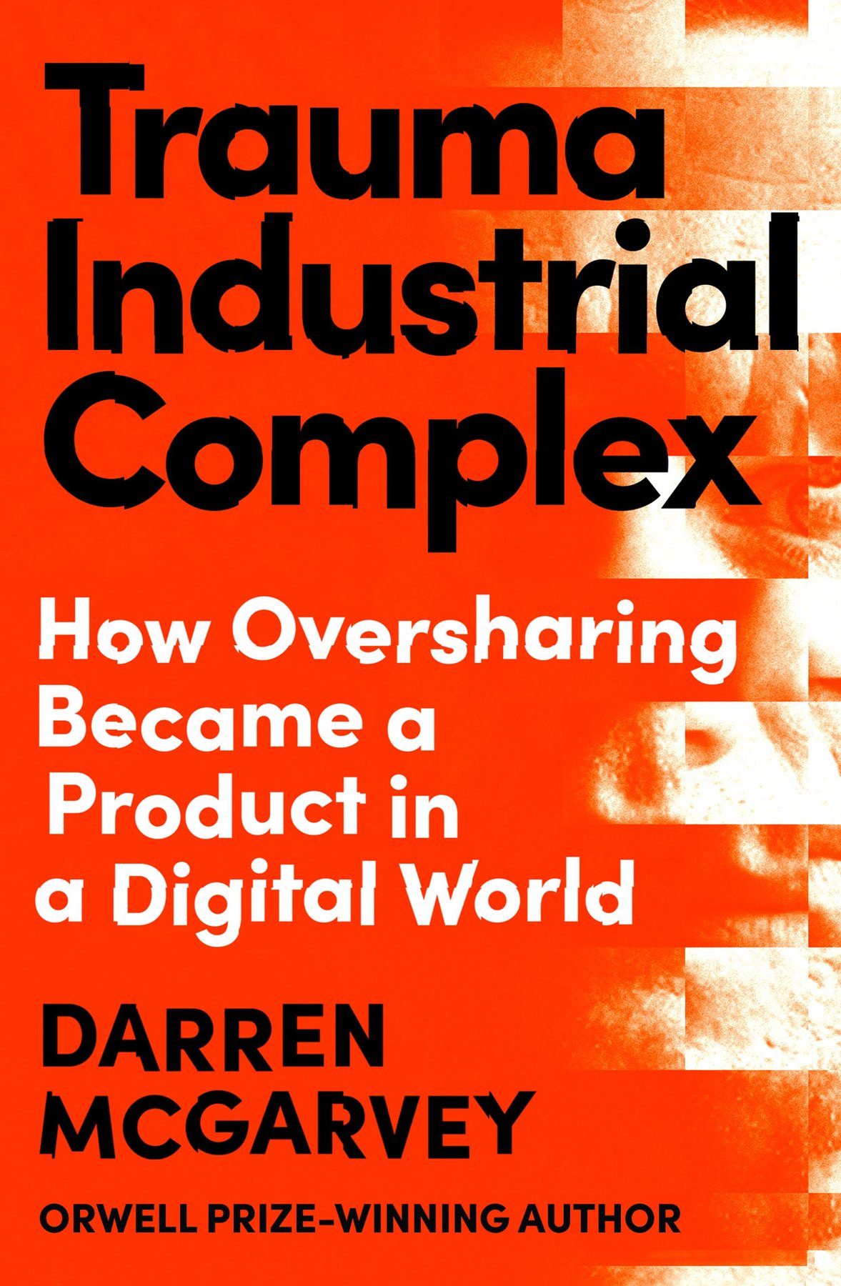 Cover of Trauma Industrial Complex