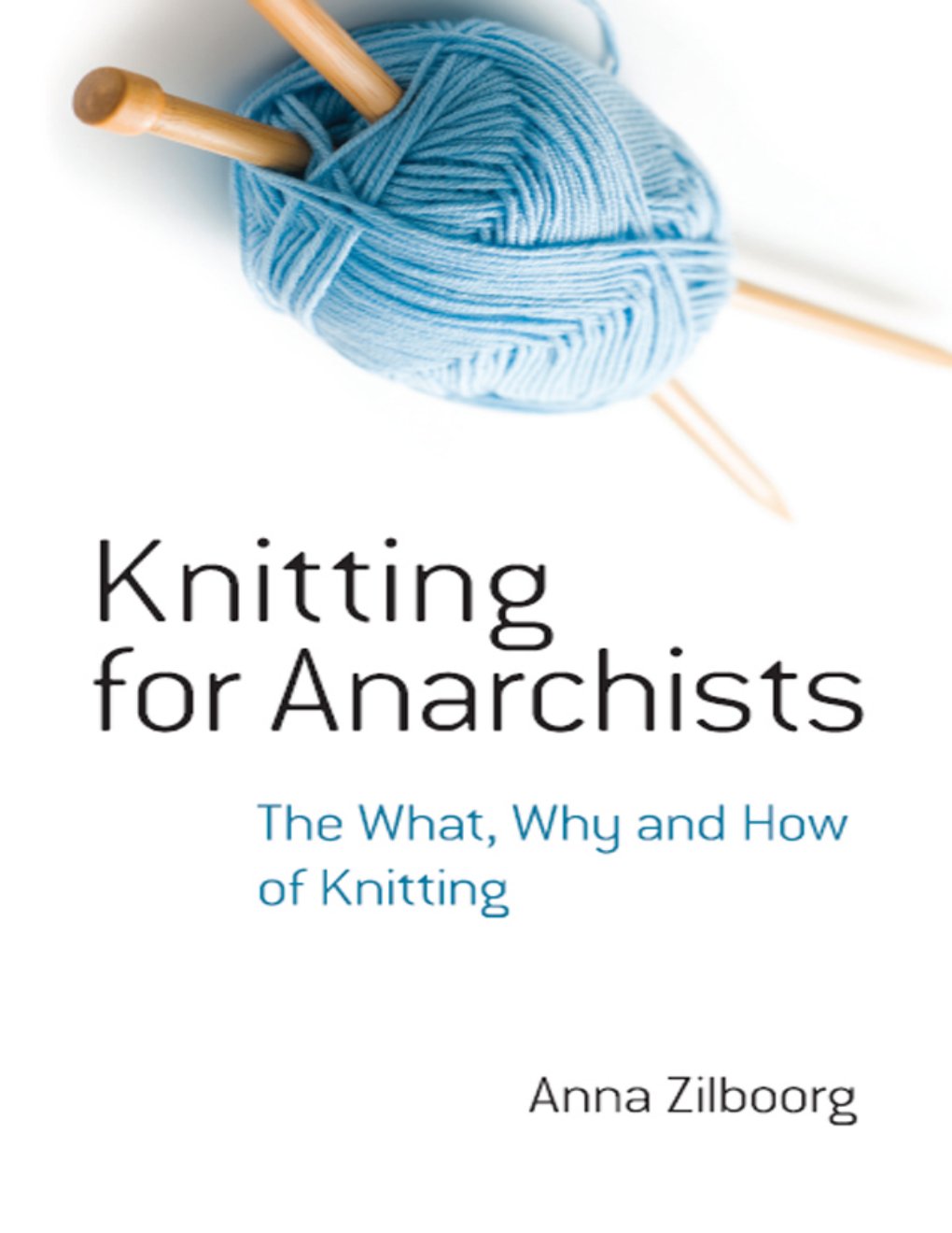 Cover of Knitting for Anarchists