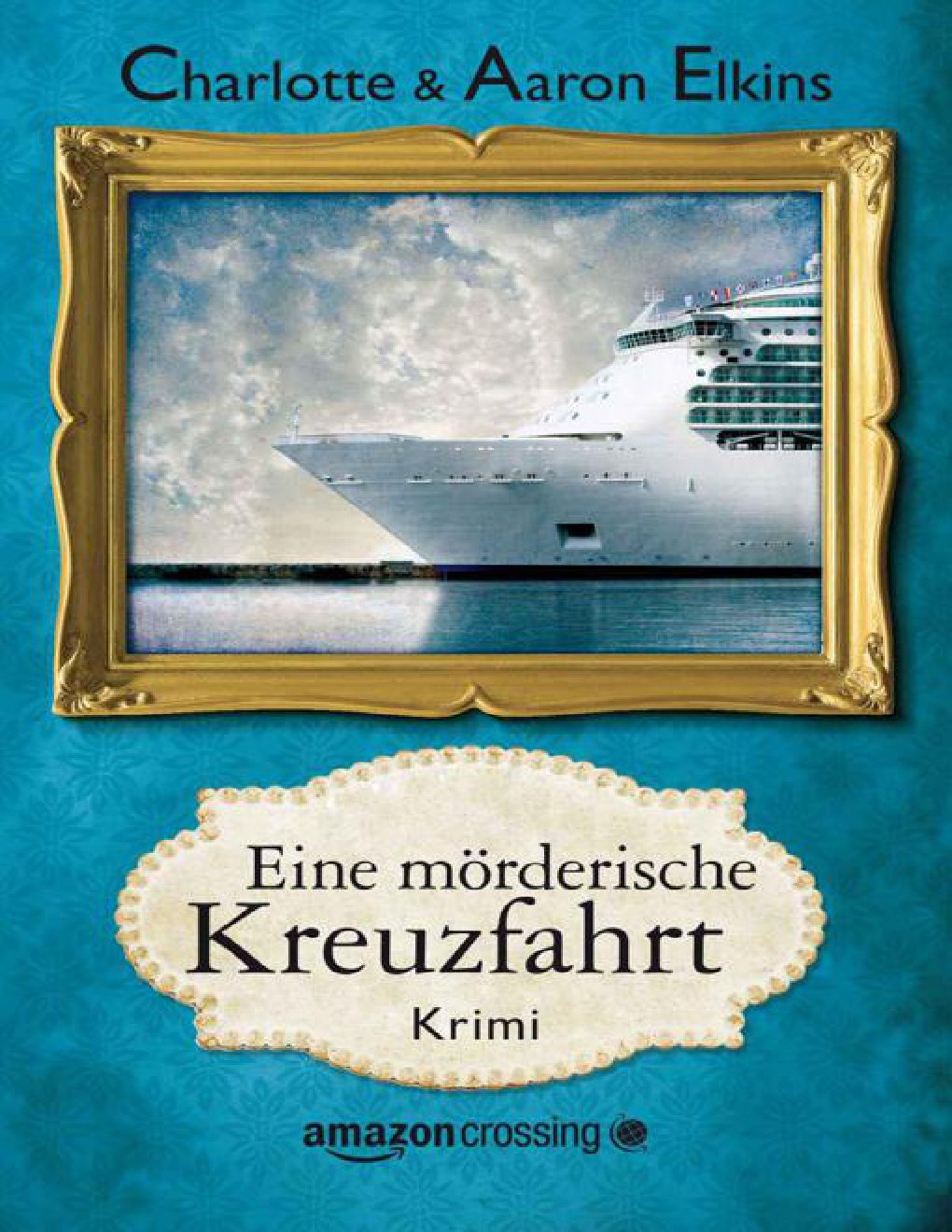Cover of Eine mörderische Kreuzfahrt