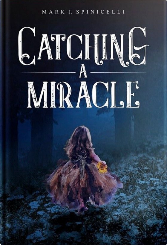 Cover of Catching A Miracle