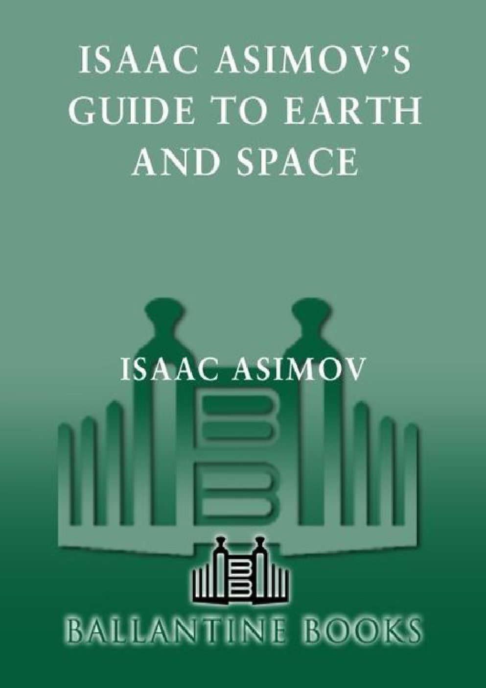 Cover of Isaac Asimov's Guide to Earth and Space