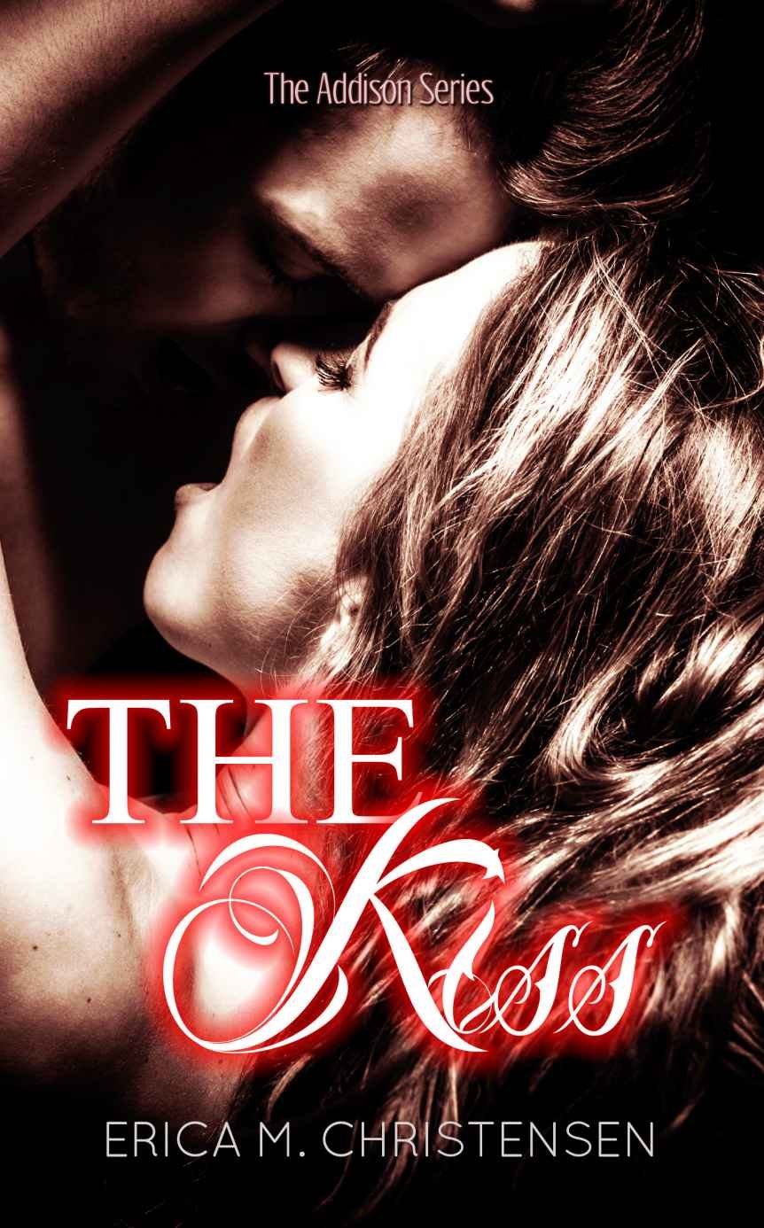 Cover of The Kiss (Addison #1)