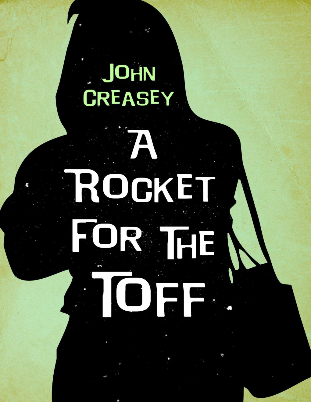 Cover of A Rocket for the Toff