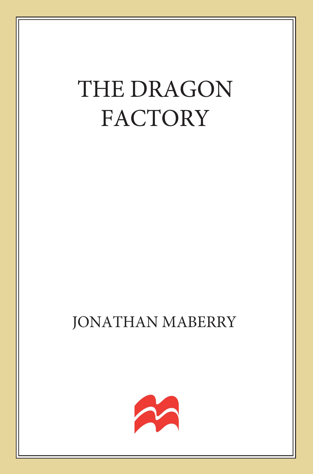 Cover of The Dragon Factory