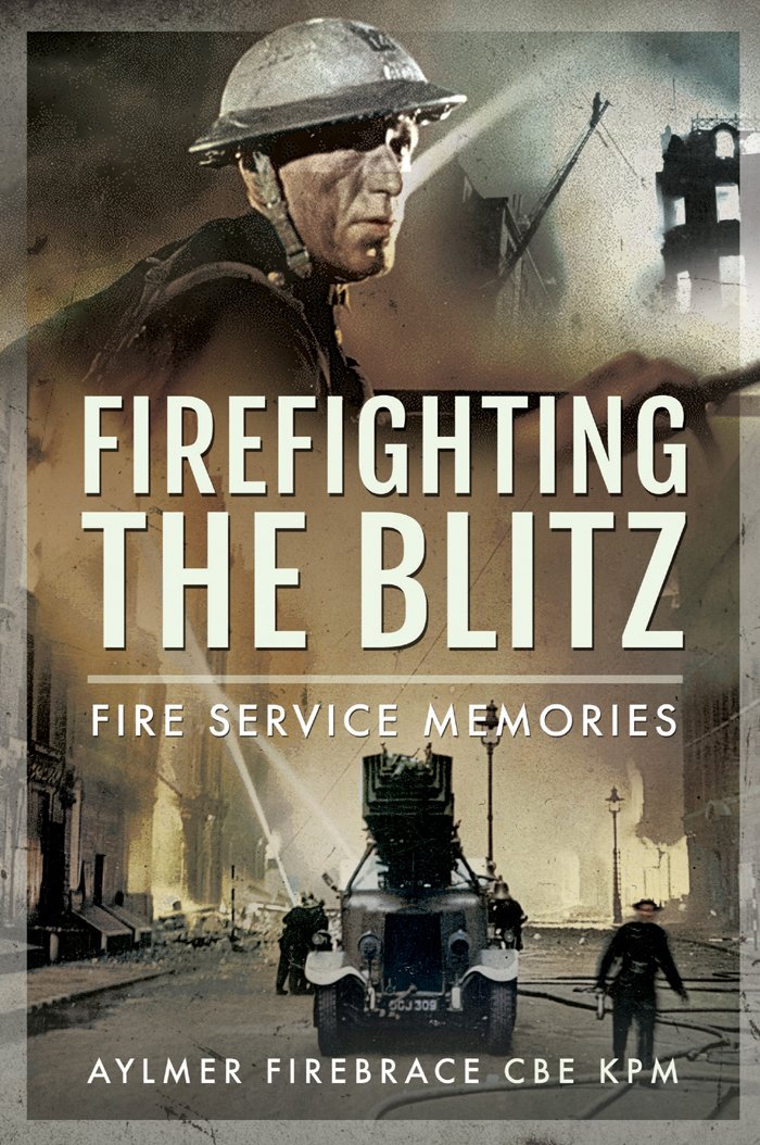 Cover of Firefighting the Blitz
