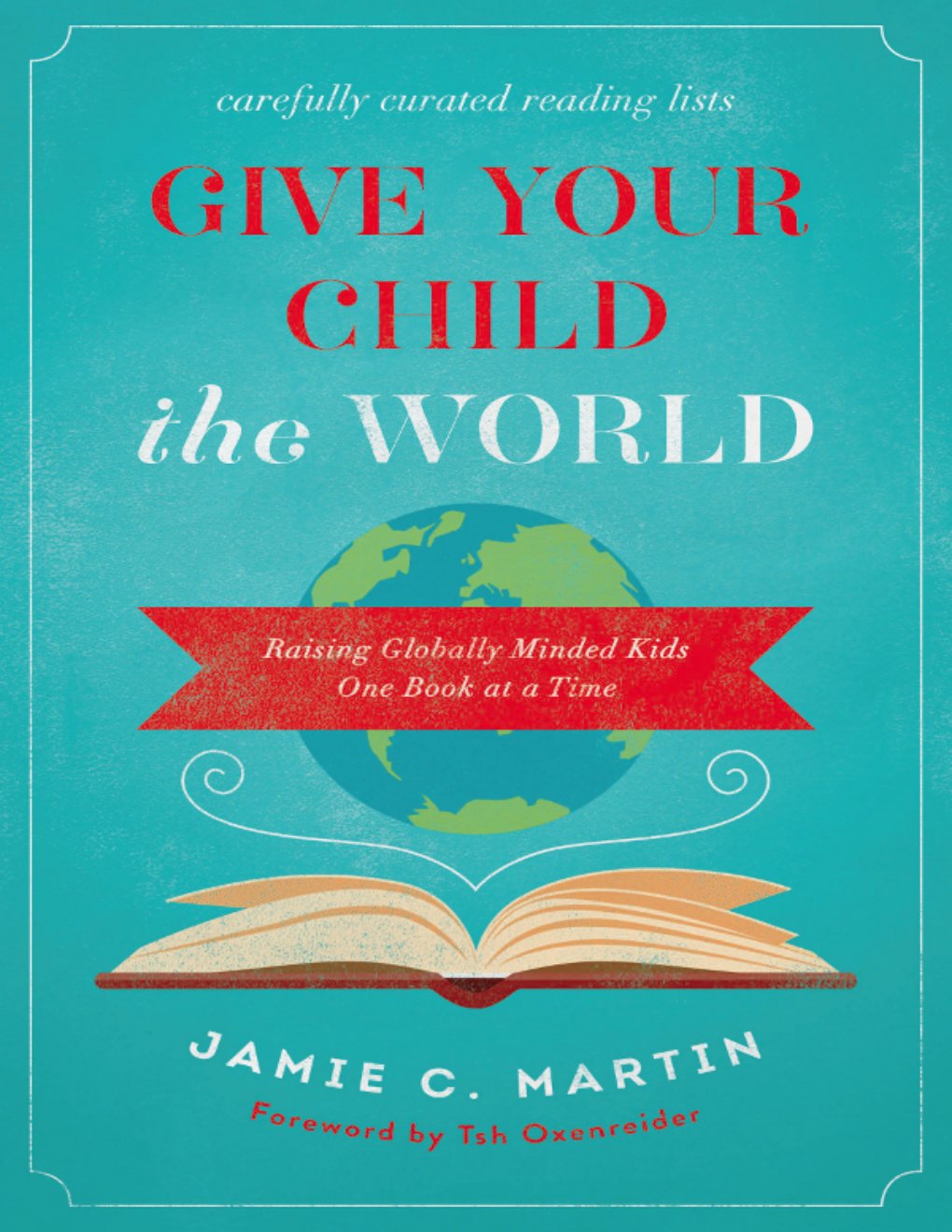 Cover of Give Your Child the World