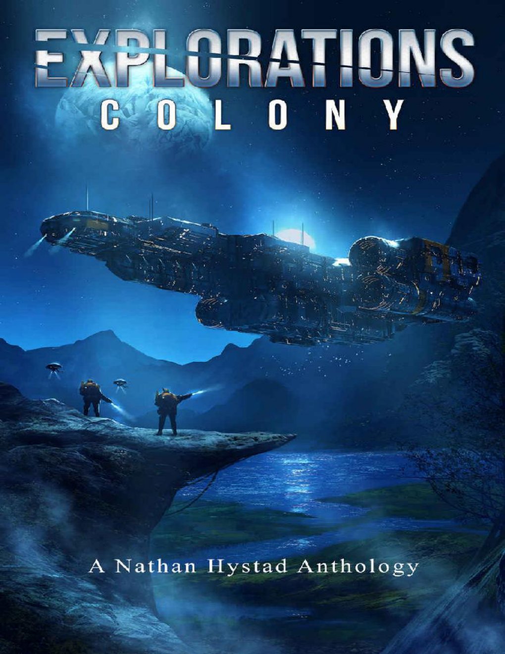 Cover of Explorations: Colony