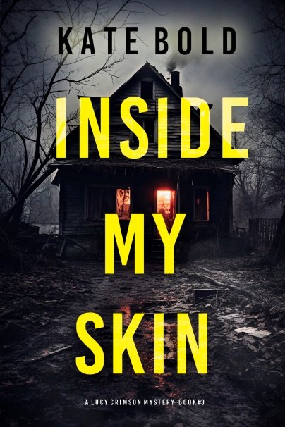 Cover of INSIDE MY SKIN