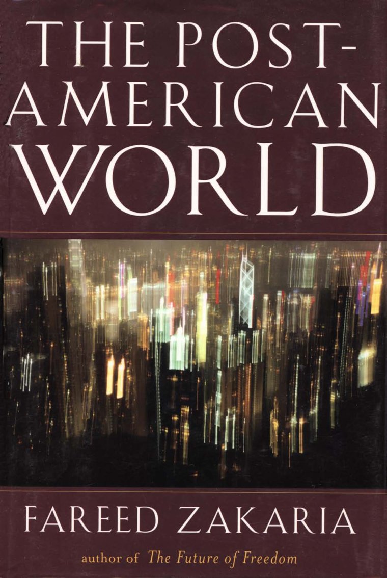 Cover of The Post-American World (Norton; 2008)