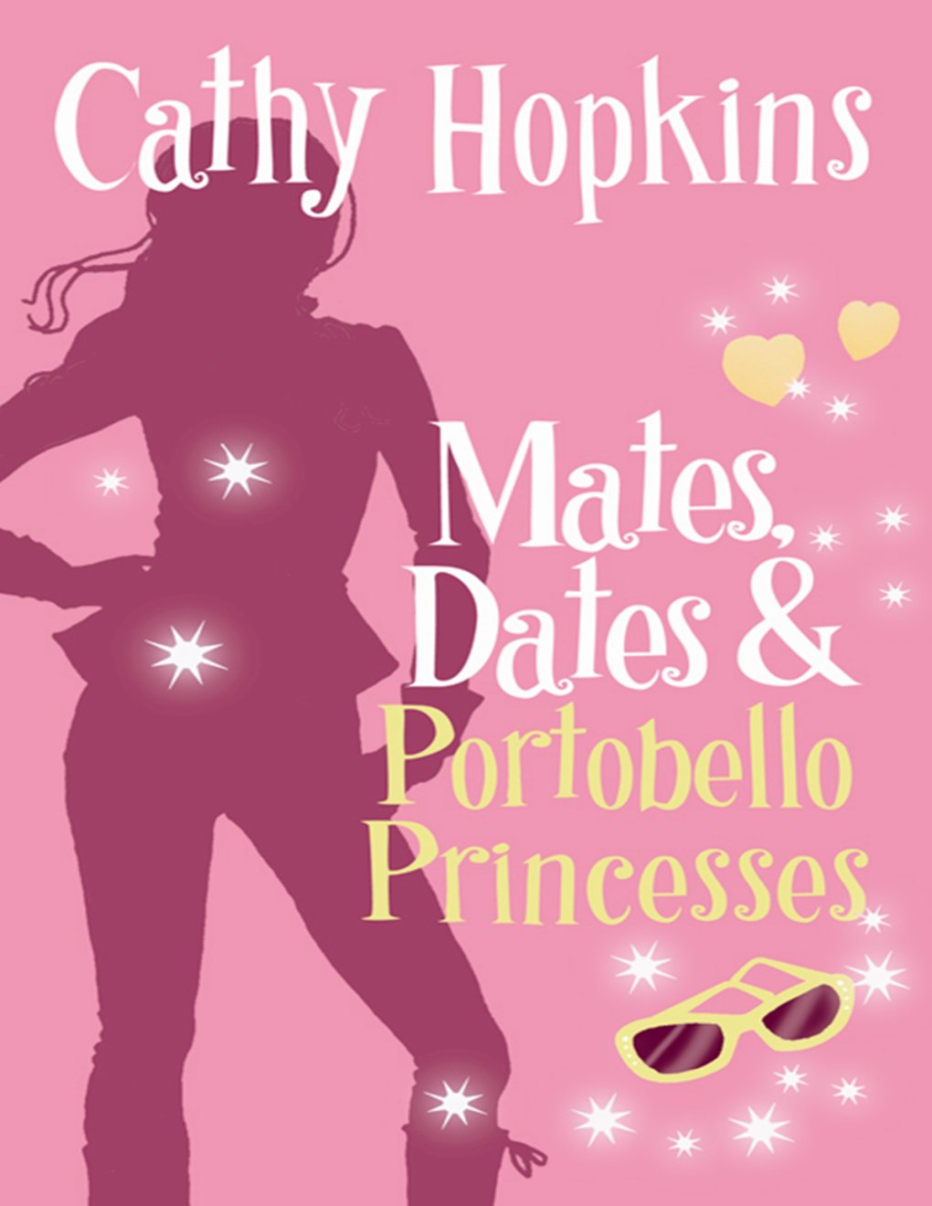 Cover of Mates, Dates and Portobello Princesses