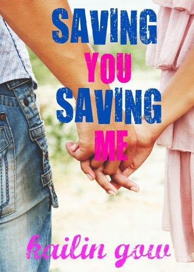 Cover of Saving You Saving Me (You & Me Trilogy)