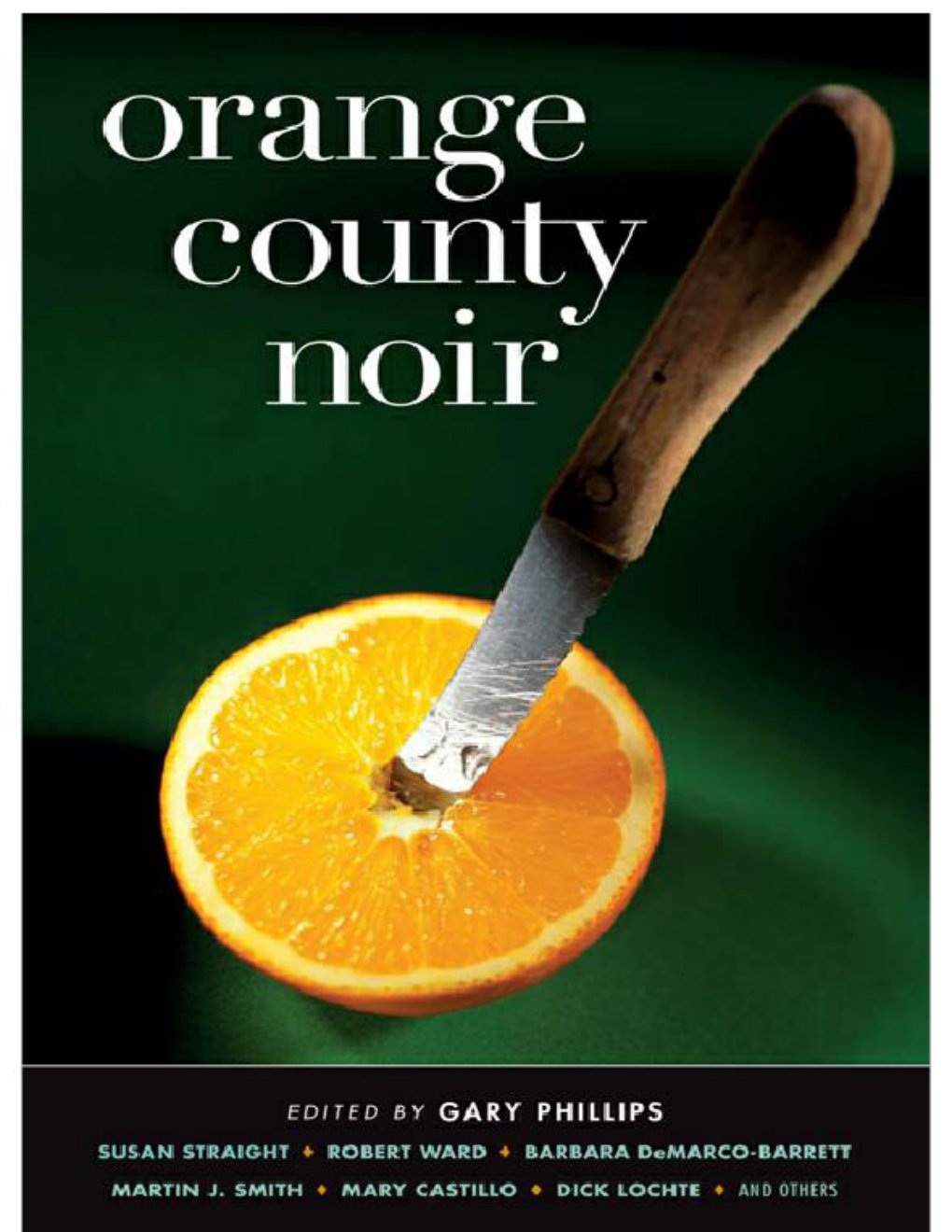 Cover of Akashic Noir - Orange County Noir