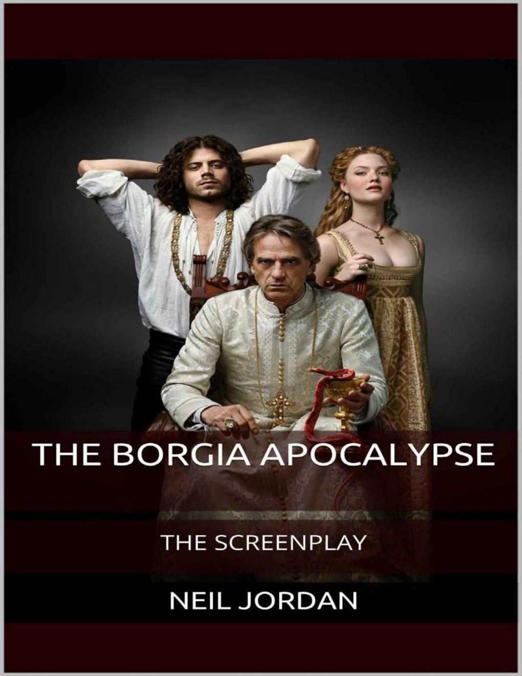 Cover of The Borgia Apocalypse: The Screenplay