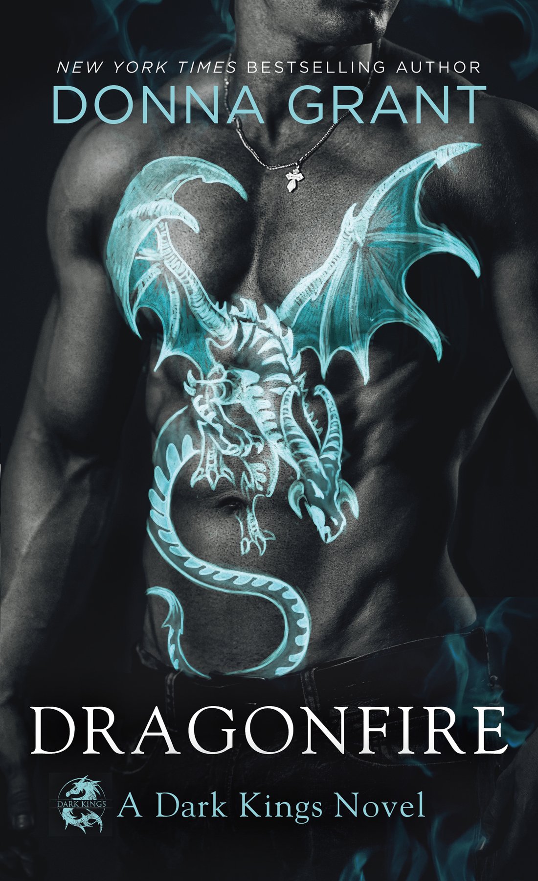 Cover of Dragonfire - A Dark Kings Novel