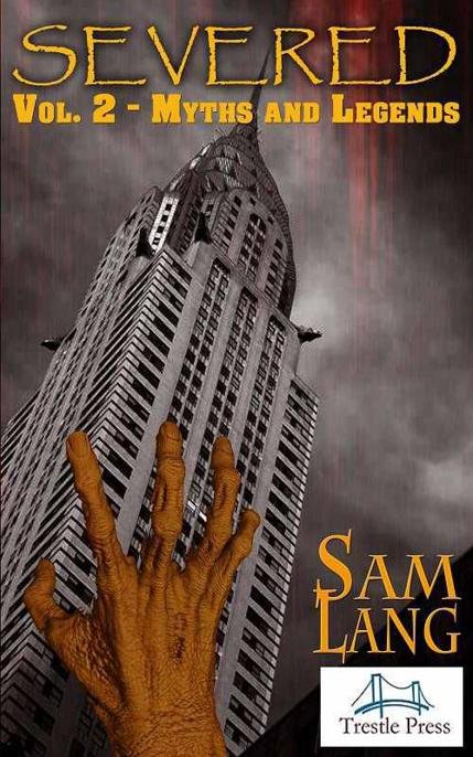 Cover of Severed- Myths and Legends-Volume 2 (2011)