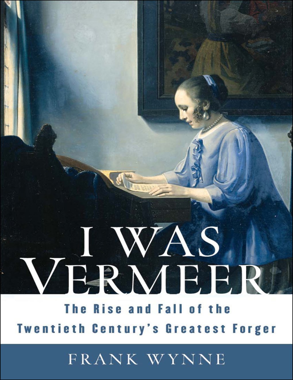 Cover of I Was Vermeer