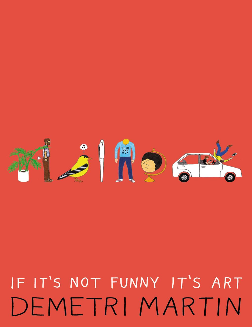 Cover of If It's Not Funny It's Art