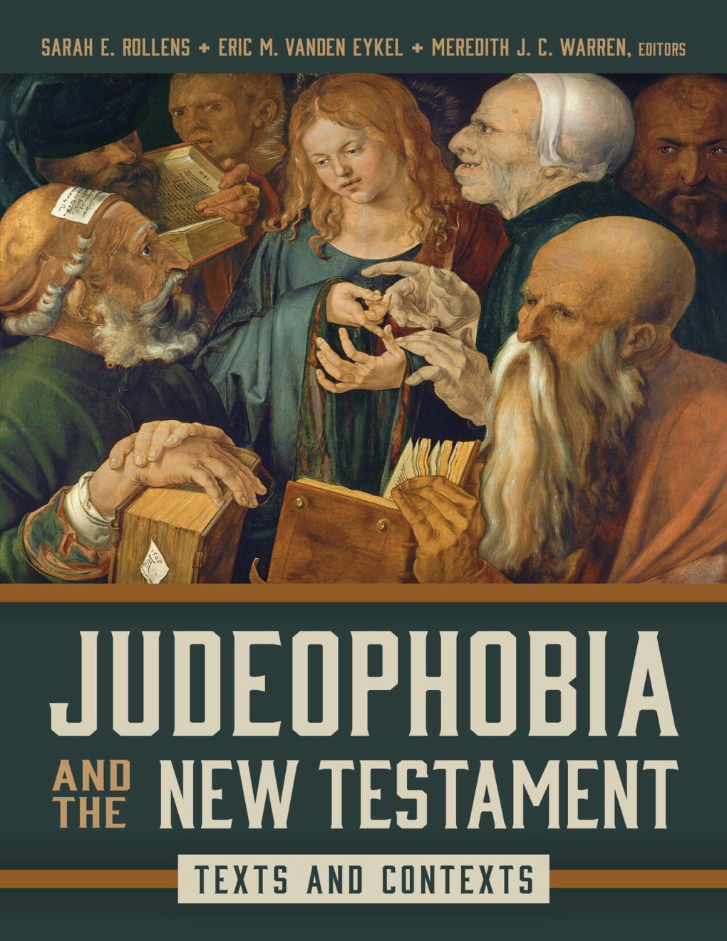 Cover of Judeophobia and the New Testament: Texts and Contexts