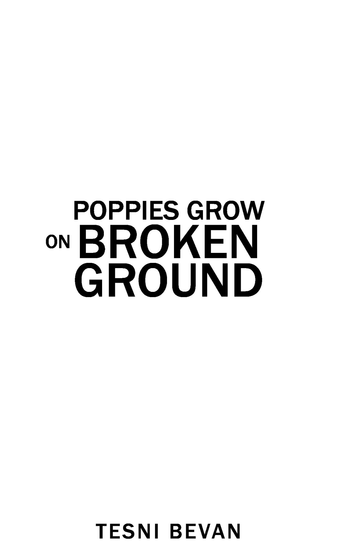 Cover of Poppies Grow on Broken Ground
